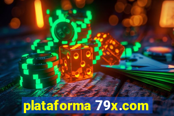 plataforma 79x.com